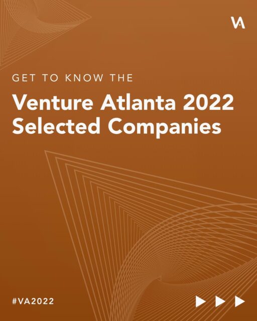 📢 Our most anticipated announcement of the year is 𝐇𝐄𝐑𝐄: Introducing to you the Venture Atlanta 2022 selected companies! 📢

With a record-breaking 480 applications submitted, this was our most competitive year yet! We are also proud to share that we continue to attract more female founders, diverse founders, and companies from across the entire Southeast!

Investors, this is your opportunity to see the best companies in the region all together at one event!

Check out this year’s lineup, and be sure to register to connect with them at #VA2022 — link in bio!👆