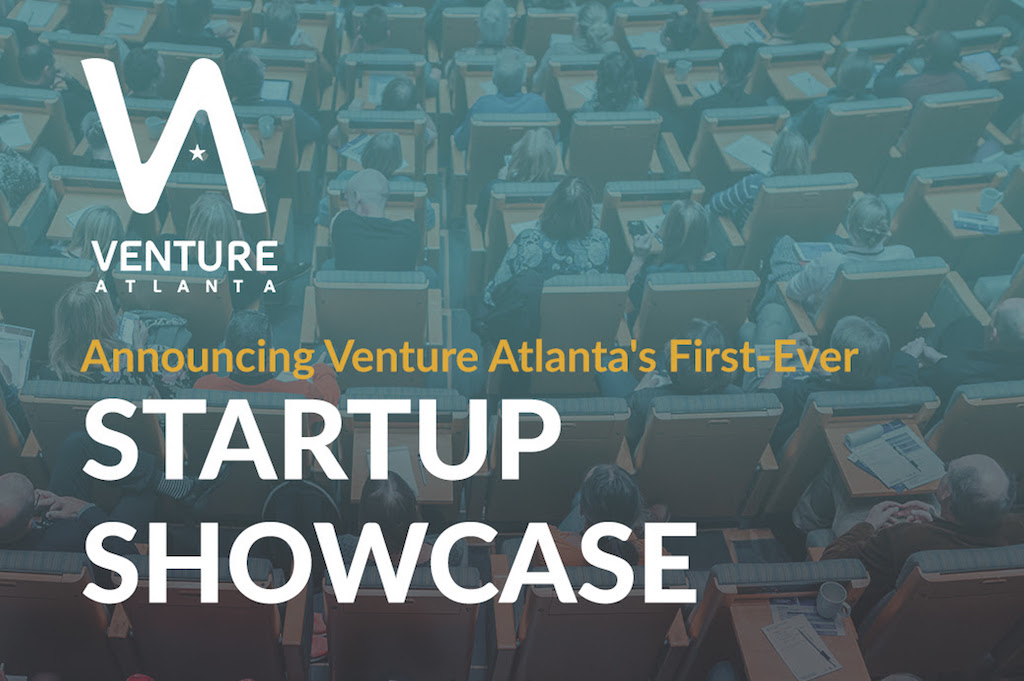 Introducing the Startup Showcase Venture Atlanta